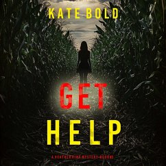 Cover Get Help (A Heather King Suspense Thriller—Book Three) (MP3-Download)