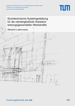 Cover Soziotechnische Systemgestaltung für die robotergestützte Assistenz leistungsgewandelter Werkskräfte (eBook, PDF)