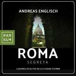 Roma Segreta (MP3-Download) - Englisch, Andreas