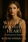 Whisper of a Velvet Heart (eBook, ePUB)