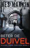 Beter De Duivel (Michael Yorke Thrillers, #7) (eBook, ePUB)