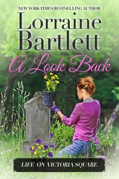 A Look Back (Life On Victoria Square, #7) (eBook, ePUB) - Bartlett, Lorraine