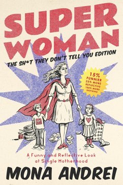 Superwoman (eBook, ePUB) - Andrei, Mona Superwoman (eBook, ePUB) - Andrei, Mona