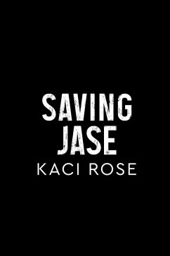 Saving Jase (Oakside Military Heroes, #14) (eBook, ePUB) - Rose, Kaci
