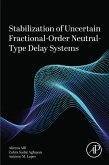 Stabilization of Uncertain Fractional-Order Neutral-Type Delay Systems (eBook, ePUB)