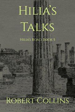 Hilia's Talks (Hilia's Road, #5) (eBook, ePUB) - Collins, Robert L.