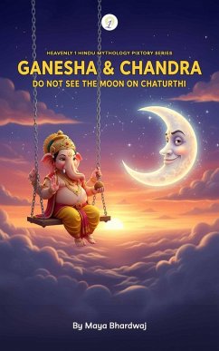 Cover Ganesha & Chandra (Heavenly 1 Hindu Mythology Pixotry Series, #5) (eBook, ePUB)
