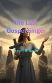 The Last Gospel Singer (eBook, ePUB)
