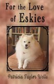 For the Love of Eskies (eBook, ePUB) For the Love of Eskies (eBook, ePUB)