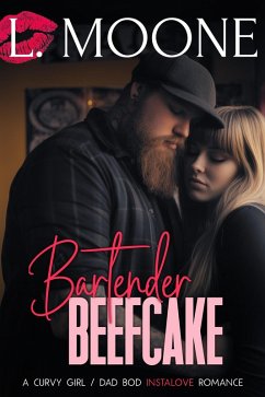 Cover Bartender Beefcake: A Curvy Girl / Dad Bod Instalove Romance (Husky Ever After) (eBook, ePUB)