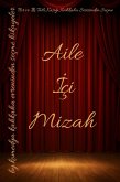 Aile Içi Mizah (By.komedya Kahkaha Evreninden Seçme Hikayeler, #3) (eBook, ePUB)