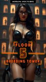 Breeding Tower: Floor 5 (eBook, ePUB)