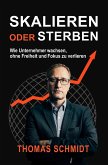 SKALIEREN ODER STERBEN (eBook, ePUB)