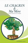 Le chagrin de ma mère (Auto-Biographie, #1) (eBook, ePUB)