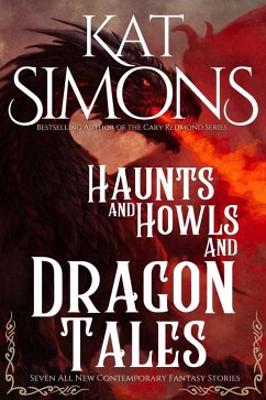 Haunts and Howls and Dragon Tales (Haunts and Howls Collections, #5) (eBook, ePUB) - Simons, Kat