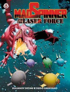 Cover MadSpinner and the Laser Force (eBook, ePUB)