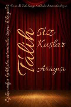 Cover Talihsiz Kuslar Talih arayisi (By.komedya Kahkaha Evreninden Seçme Hikayeler, #1) (eBook, ePUB)