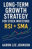 1.Long-Term Growth Strategy for Stock Investors: RSI + SMA (eBook, ePUB)