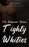 Tighty Whities (The Underwear Drawer, #1) (eBook, ePUB)