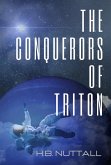The Conquerors of Triton (Descendants of the Sun, #2) (eBook, ePUB) The Conquerors of Triton (Descendants of the Sun, #2) (eBook, ePUB)