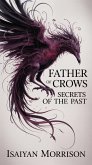 Father of Crows: Secrets of the Past (Deamhan Chronicles, #5.2) (eBook, ePUB)