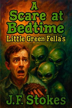 Cover A Scare at Bedtime: Little Green Fella's (eBook, ePUB)