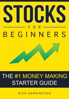 Stocks for Beginners: The #1 Money Making Starter Guide (Investing, #1) (eBook, ePUB) - Harrington, Rich