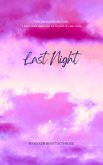 Last Night (Love Behind Curtains, #7) (eBook, ePUB) Last Night (Love Behind Curtains, #7) (eBook, ePUB)