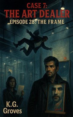 Cover Episode 28: The Frame (Silk and Smoke, #7) (eBook, ePUB)