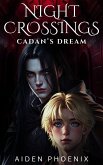 Cadan's Dream (Night Crossings, #1) (eBook, ePUB)