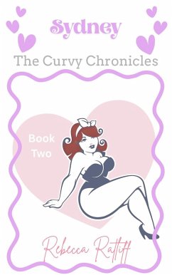Sydney (The Curvy Chronicles, #2) (eBook, ePUB) - Ratliff, Rebecca