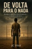 De Volta Para o Nada (eBook, ePUB)