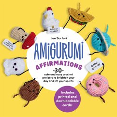 Amigurumi Affirmations (eBook, ePUB) - Sartori, Lee