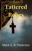 Tattered Robes: A Thriller Novel (Central Division Series, Book 5) (eBook, ePUB)