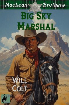 Cover Big Sky Marshal (The MacLean Brothers, #4) (eBook, ePUB)
