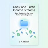 Copy-and-Paste Income Streams (eBook, ePUB)