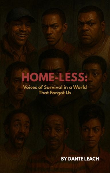 HOME-LESS: Voices of Survival in a World That Forgot Us (eBook, ePUB)