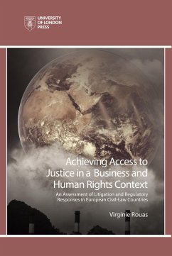 Achieving Access to Justice in a Business and Human Rights Context (eBook, ePUB) - Rouas, Virginie
