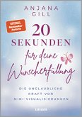 20 Sekunden für deine Wunscherfüllung (eBook, ePUB) 20 Sekunden für deine Wunscherfüllung (eBook, ePUB)
