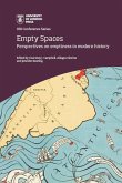 Empty Spaces: perspectives on emptiness in modern history (eBook, ePUB)