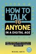 How to Talk to Anyone in a Digital Age:... - Bild 1