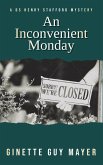 An Inconvenient Monday (A DS Henry Stafford Mystery, #1) (eBook, ePUB)