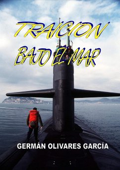 Traición Bajo el Mar (eBook, ePUB) - Garcia, German Olivares