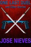 One Last Duel and Other Stories (eBook, ePUB) One Last Duel and Other Stories (eBook, ePUB)