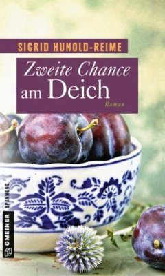 Zweite Chance am Deich   (Restauflage) - Hunold-Reime, Sigrid