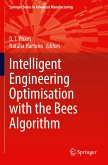 Intelligent Engineering Optimisation with the Bees Algorithm