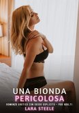 Una Bionda Pericolosa