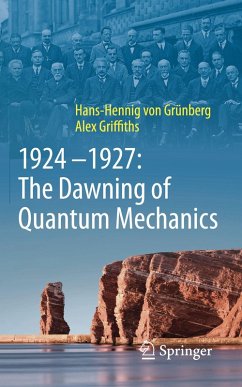 Cover 1924-1927: The Dawning of Quantum Mechanics