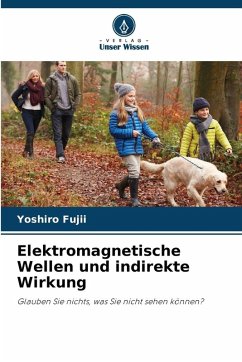 Cover Elektromagnetische Wellen und indirekte Wirkung