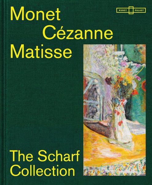 Monet - Cézanne - Matisse ¿ The Scharf Collection